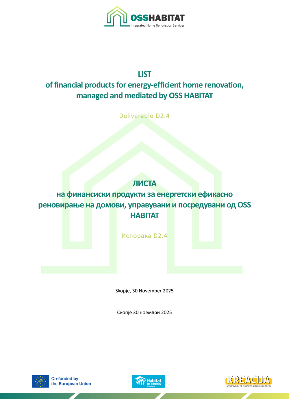 List of financial products for energy-efficient home renovation, managed and mediated by OSS HABITAT
